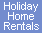 Holiday Home Rentals